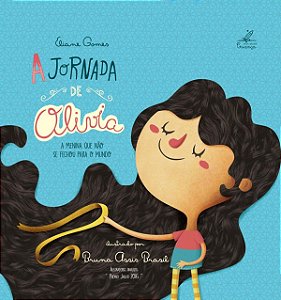 A Jornada De Olivia: A Menina Que Não Se Fechou