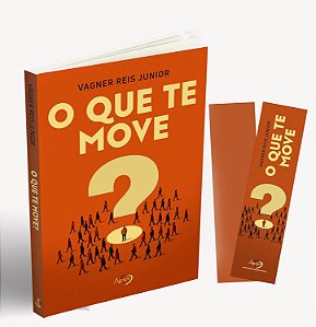 O Que Te Move?