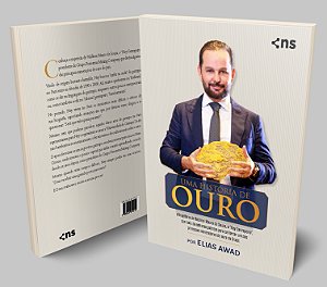 Uma história de Ouro - por Elias Awad