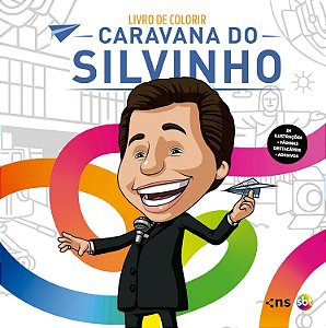 PRÉ-VENDA: Caravana do Silvinho – Livro de Colorir
