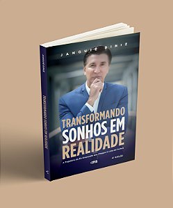 Transformando Sonhos em Realidade