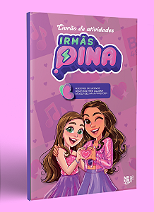 PRÉ-VENDA: Livrão de Atividades: Irmãs Pina - Primeiras 200 Unidades com Cards Autografados