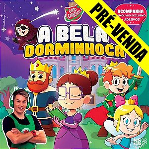 PRÉ-VENDA: Gato Galáctico e a Bela Dorminhoca