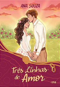 PRÉ-VENDA: Três Linhas de Amor | Ana Souza