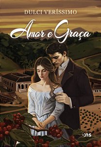 PRÉ-VENDA: Amor e Graça | Dulci Veríssimo