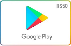 Cartão Google Play Store Brasil - Crédito de R$50 - Envio Digital