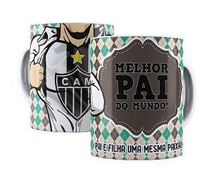 Canecas Personalizadas  Dia dos Pais ( Pai e Filha ) Time do Atlético Mineiro