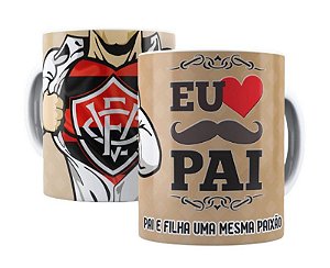 Caneca Personalizada Dia dos Pais ( Pai e Filha ) Time do Vitória