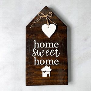 Casinha Decorativa - Home Sweet Home