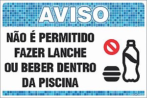 Placa de Aviso de Piscina não é permitido  fazer lanche  ou beber dentro  da piscina