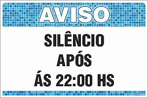 Placa de Aviso de Piscina silêncio  após ás 22:00 hs