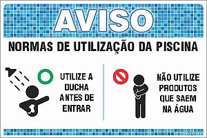 Placa de Aviso de Piscina normas de utilização da piscina utilize a  ducha antes de  entrar