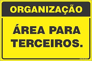 Placa de organização área para terceiros.