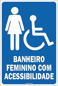Placa de acessibilidade banheiro feminino com acessibilidade