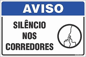 Placa de aviso silêncio nos corredores