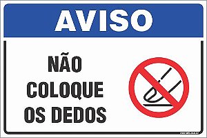 Placa de aviso não coloque os dedos
