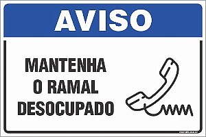 Placa de aviso mantenha o ramal desocupado