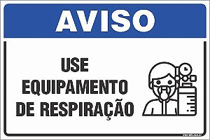 Placa de aviso use equipamento de respiração