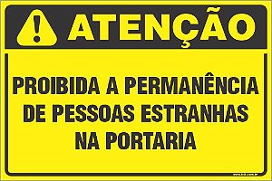 Placa de condomínio proibida a permanência de pessoas estranhas na portaria