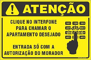 Placa de condomínio clique no interfone  para chamar o apartamento desejado entrada só com a autorização do morador