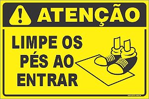 Placa de condomínio  limpe os pés ao entrar