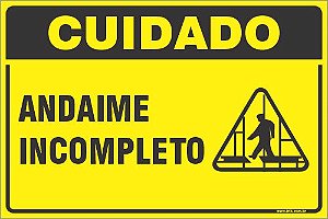Placa de cuidado  andaime incompleto