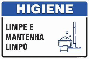 Placa de higiene limpe e  mantenha  limpo