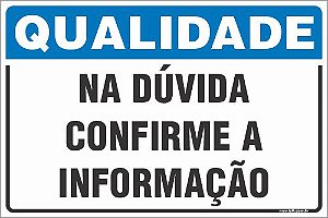 Placa de qualidade na dúvida confirme a informação