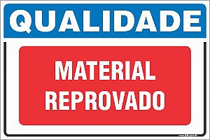 Placa de qualidade material reprovado