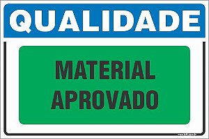 Placa de qualidade material aprovado