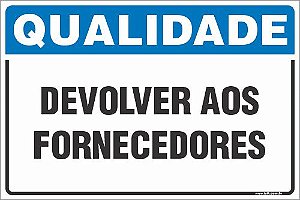 Placa de qualidade devolver aos fornecedores