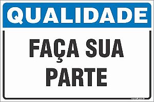 Placa de qualidade faça sua parte