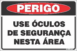 Placa de perigo use óculos  de segurança nesta área