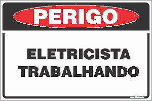 Placa de perigo eletricista trabalhando