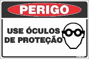 Placa de perigo use óculos de proteção