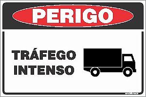 Placa de perigo tráfego intenso