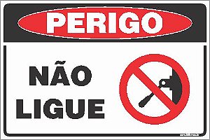 Placa de perigo não ligue