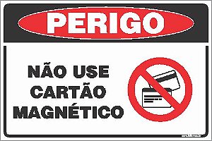 Placa de perigo não use cartão magnético