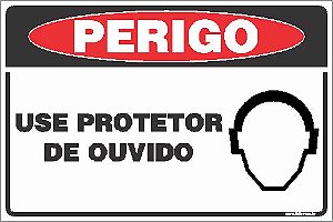 Placa de perigo use protetor de ouvido