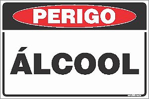 Placa de perigo álcool