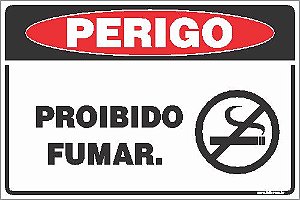 Placa de perigo  proibido  fumar.