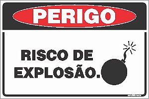 Placa de perigo risco de  explosão.