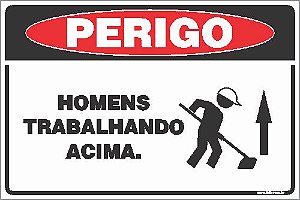 Placa de perigo homens  trabalhando acima.