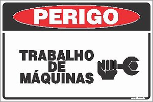 Placa de perigo trabalho de  máquinas