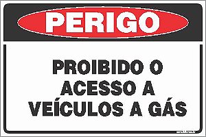 Placa de perigo proibido o acesso a veículos a gás