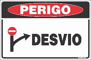 Placa de perigo desvio