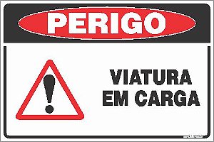 Placa de perigo viatura  em carga