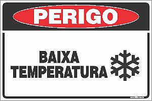 Placa de perigo baixa temperatura