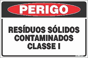Placa de perigo resíduos sólidos contaminados classe i