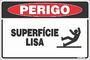 Placa de perigo superfície lisa